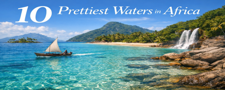 10 Prettiest Waters in Africa