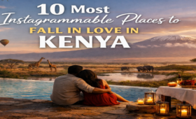 10 Most Instagrammable Places to Fall in Love in Kenya