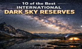 10 of the Best International Dark Sky Reserves